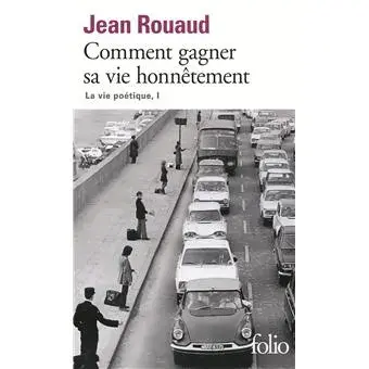Jean Rouaud Gagner sa vie 2011